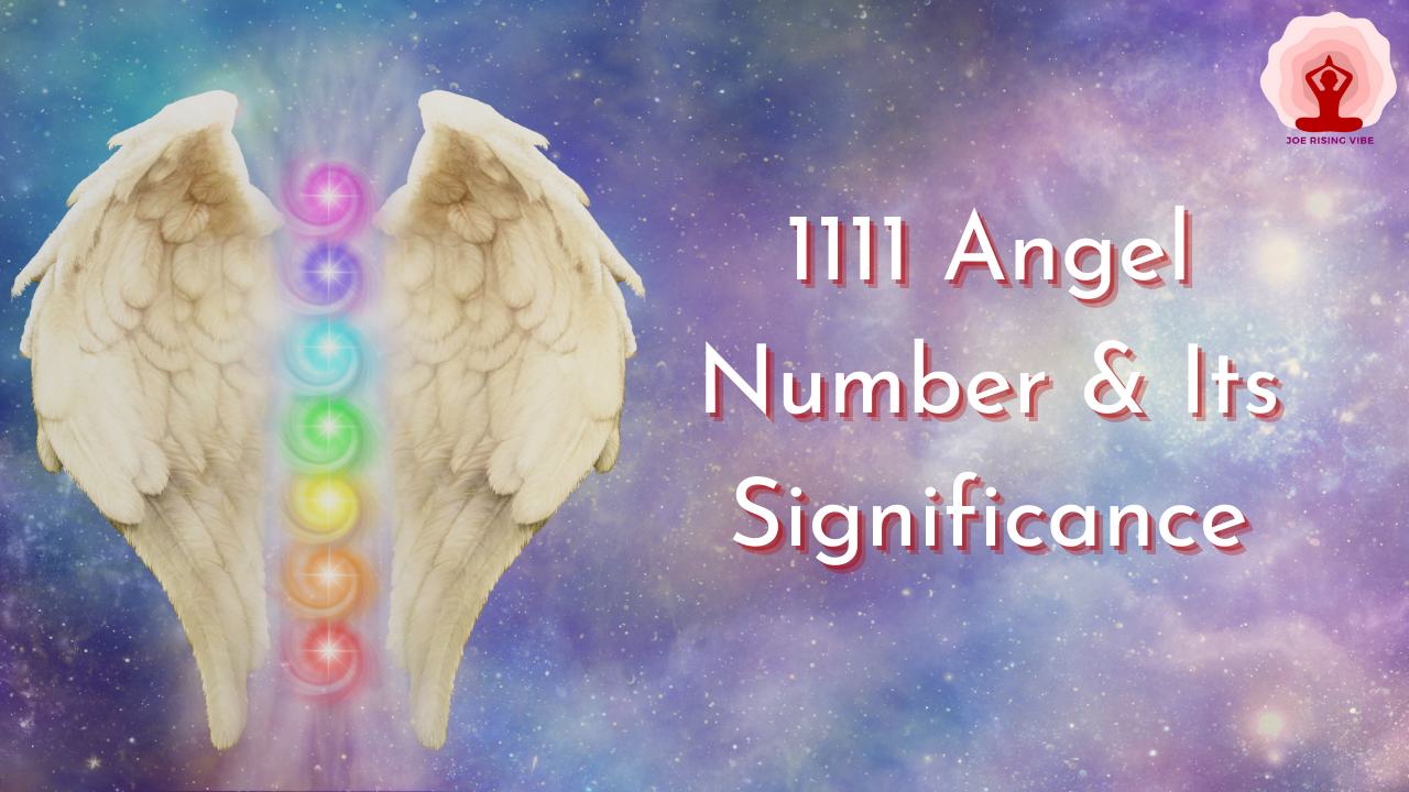 1111 Angel Number & Its Significance
