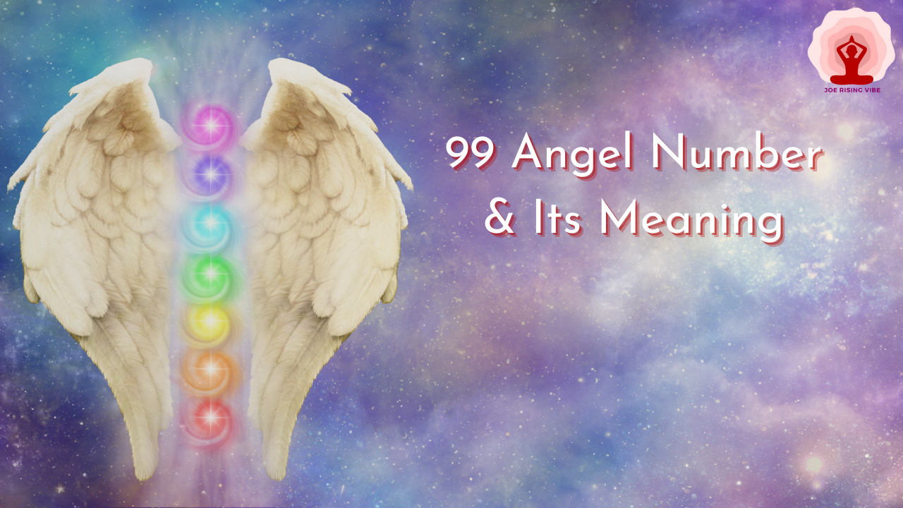 99-angel-number-Its-Significance